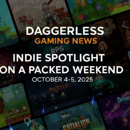 Image of: Daggerless Gaming News: Indie Spotlight on a Packed Weekend – October 4-5, 2025